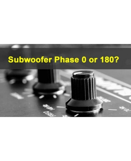 Should My Subwoofer Phase 0 or 180?